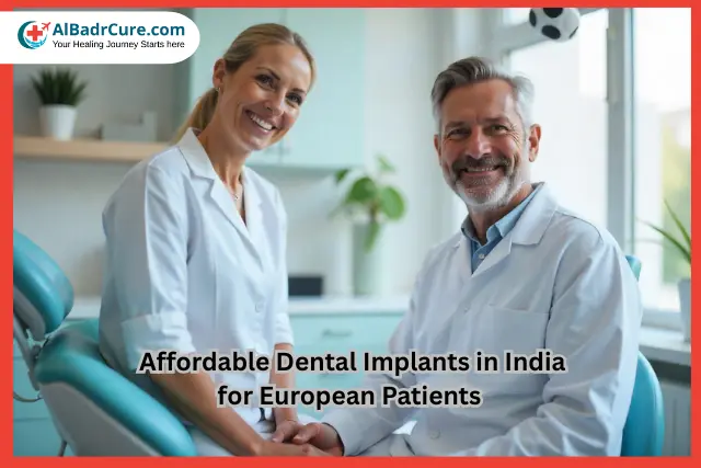 From Europe to India: Affordable Dental Implants for a Confident Smile